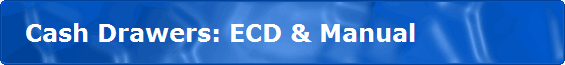 Cash Drawers: ECD & Manual