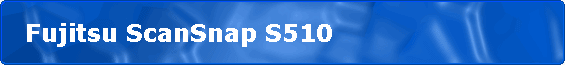 Fujitsu ScanSnap S510